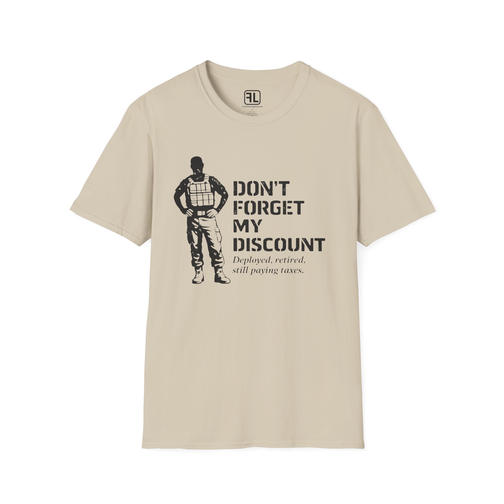 Don't Forget My Discount T-Shirt