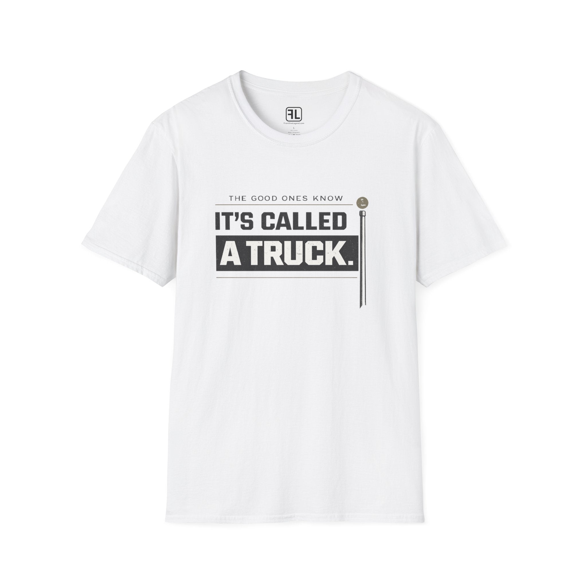 It's Called A Truck T-shirt