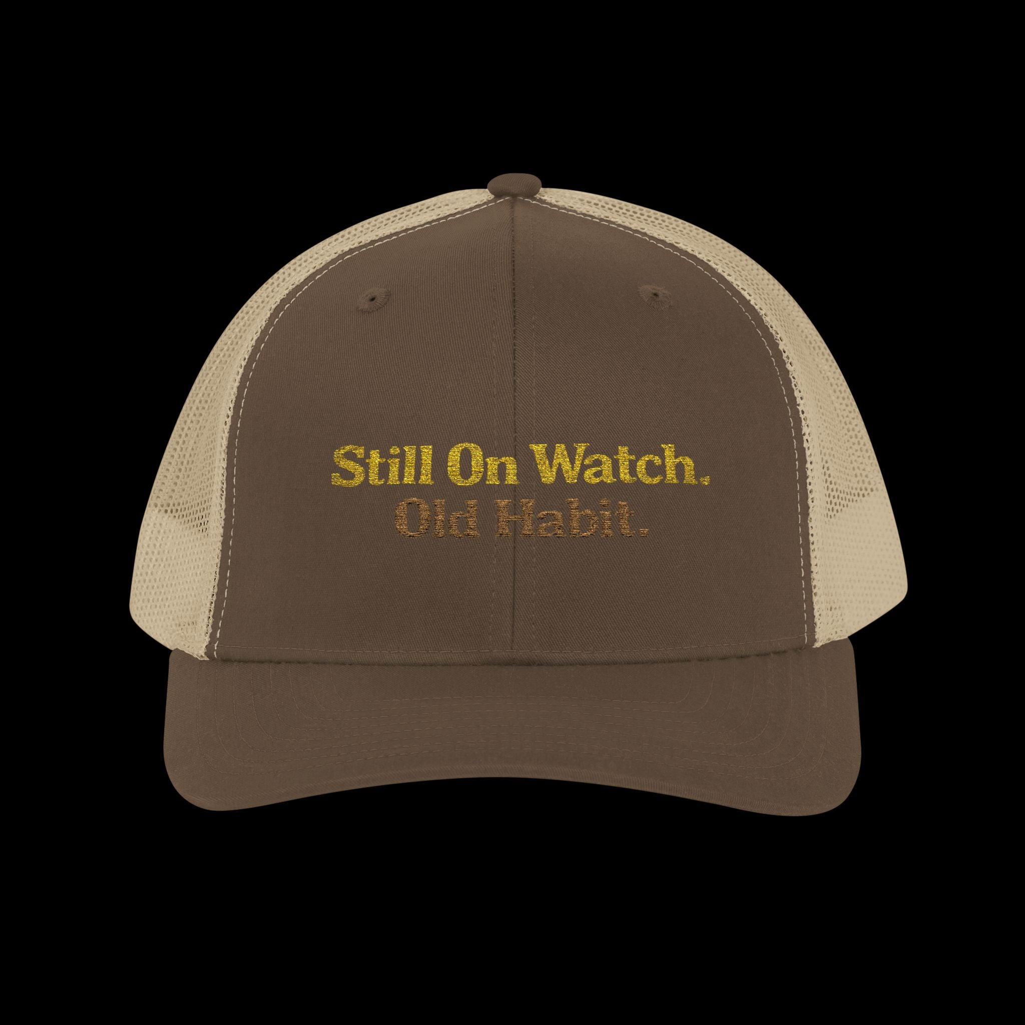 Embroidered Still on Watch. Old Habit Snapback Cap