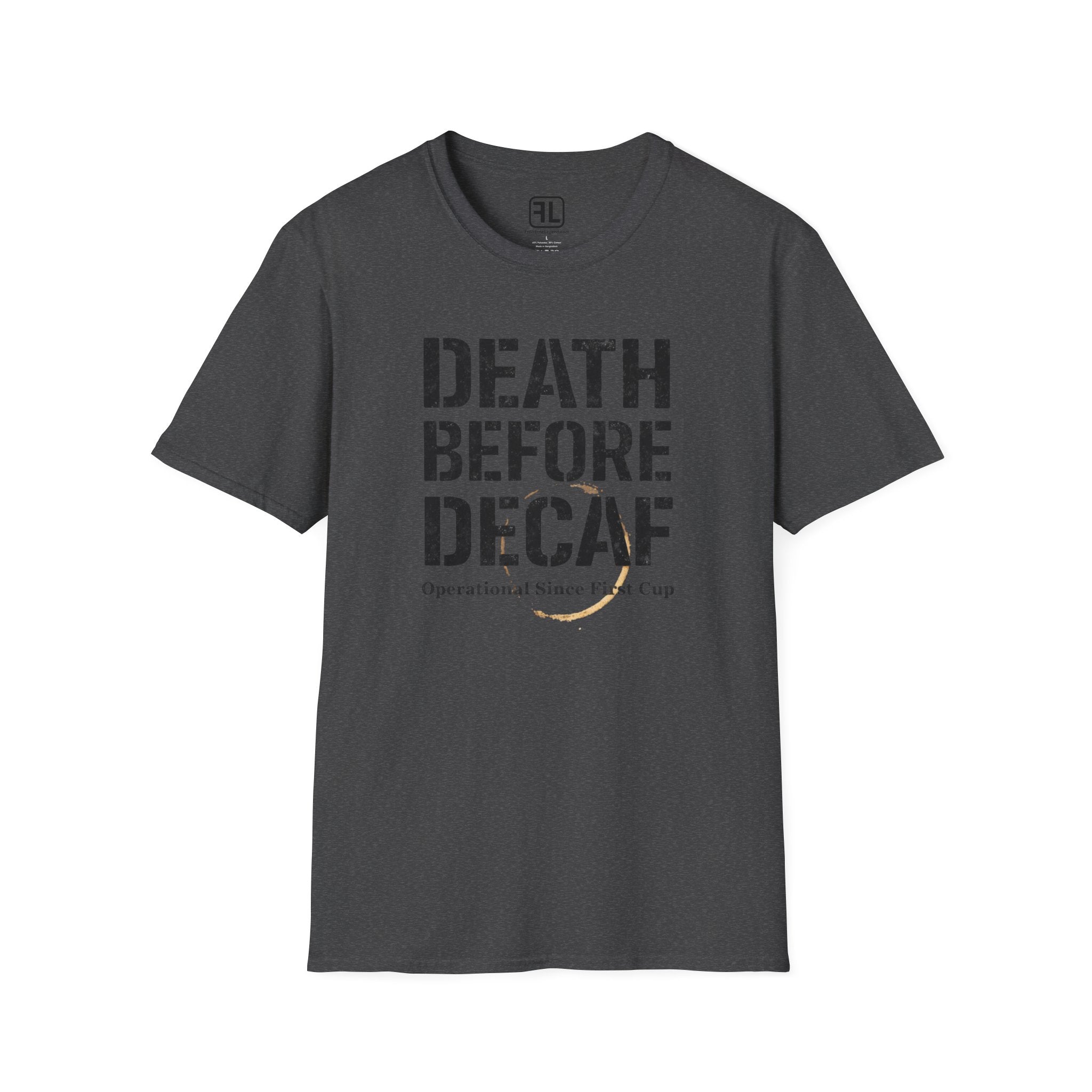 Death Before Decaf T-Shirt