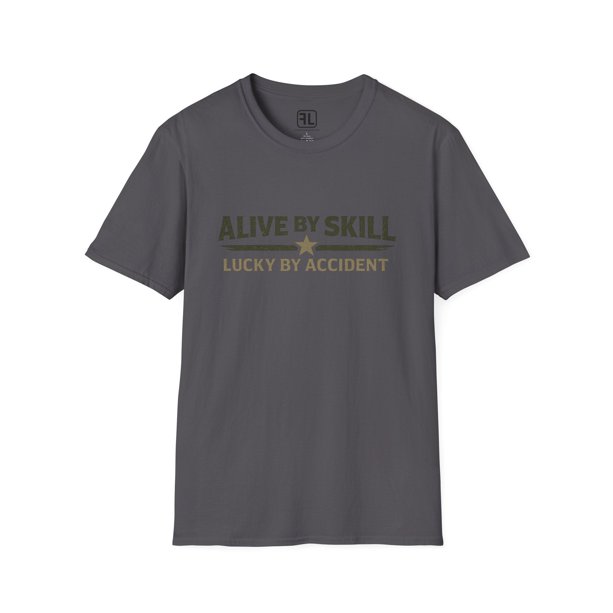 Alive By Skill Lucky By Accident T-Shirt