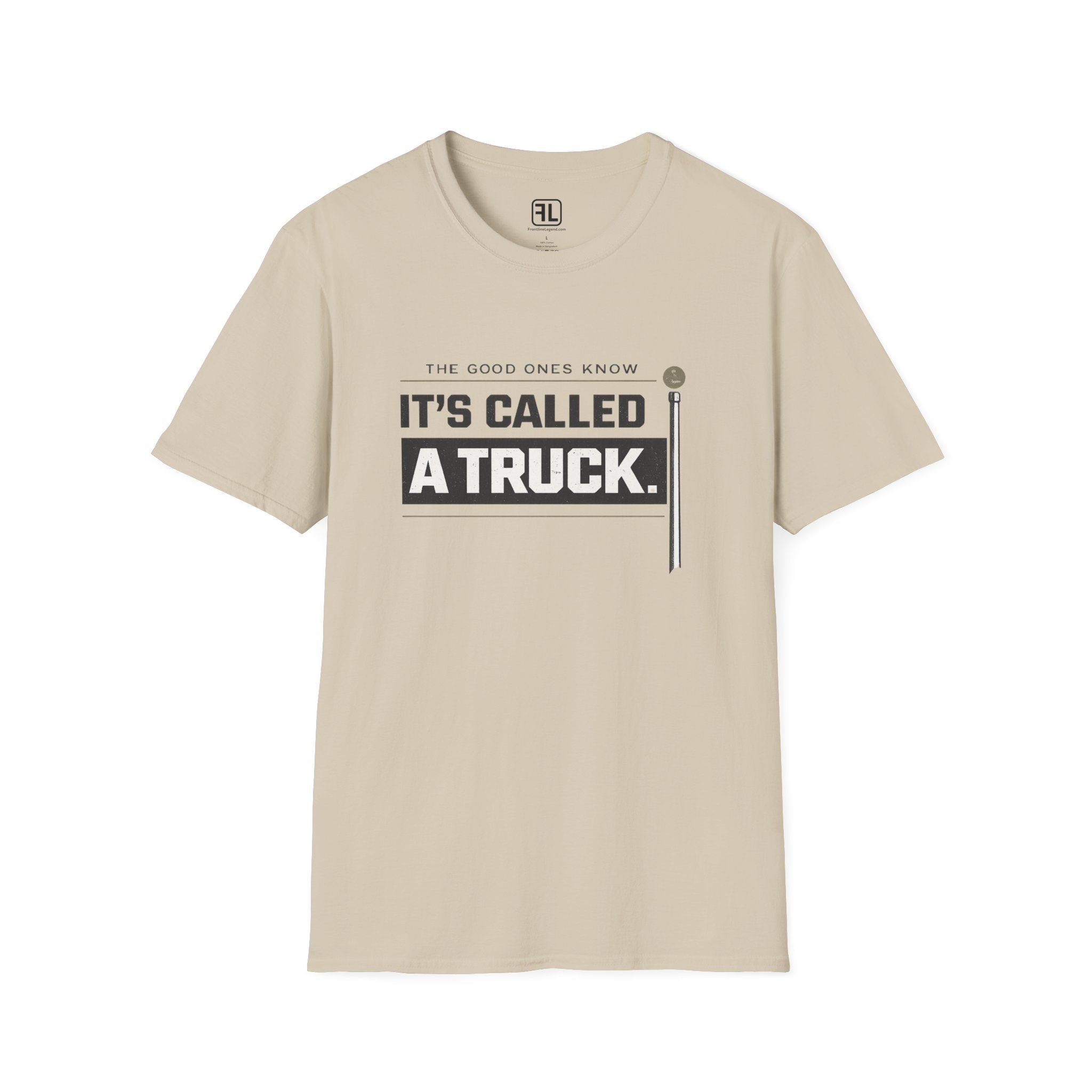 It's Called A Truck T-shirt