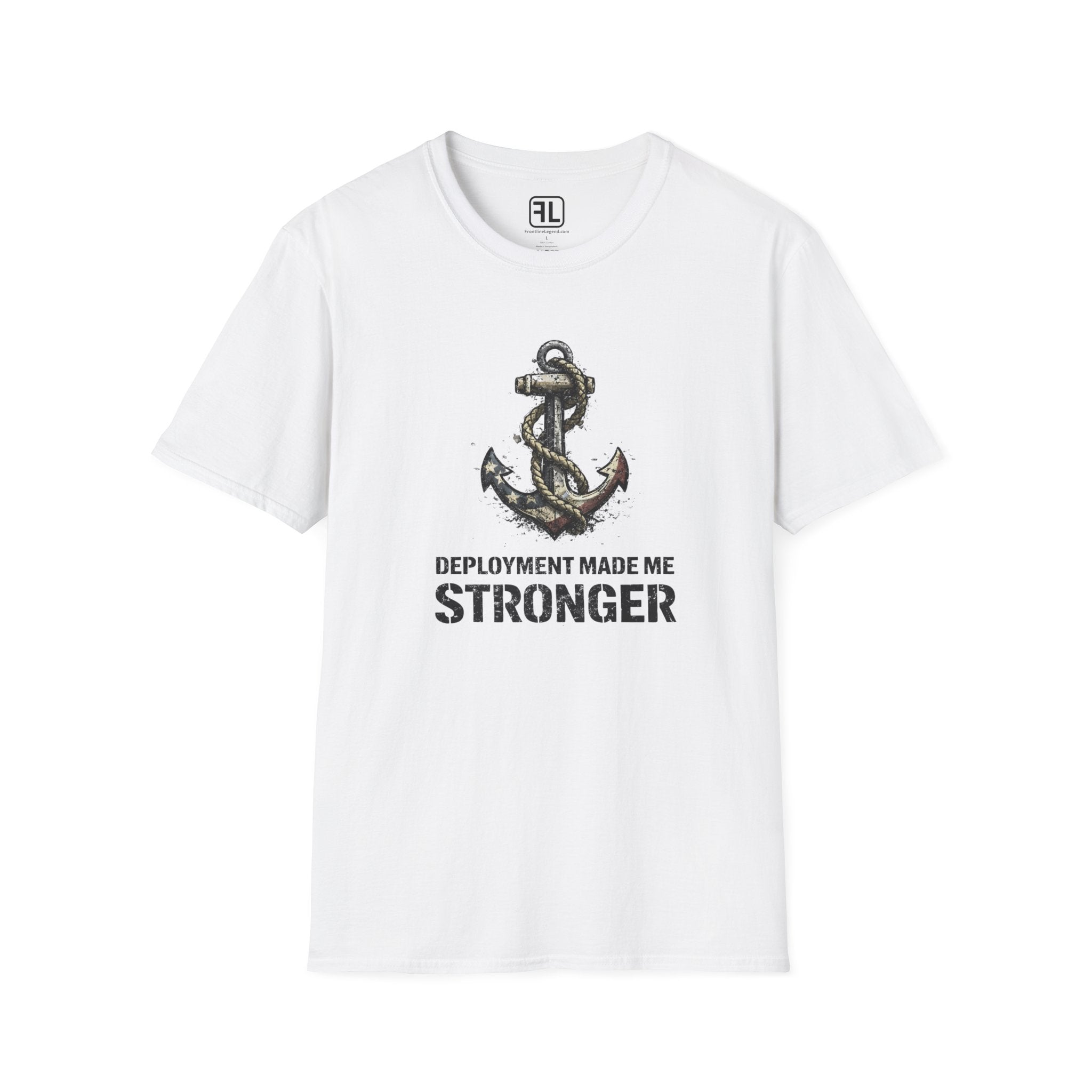 Deployment Made Me Stronger T-Shirt