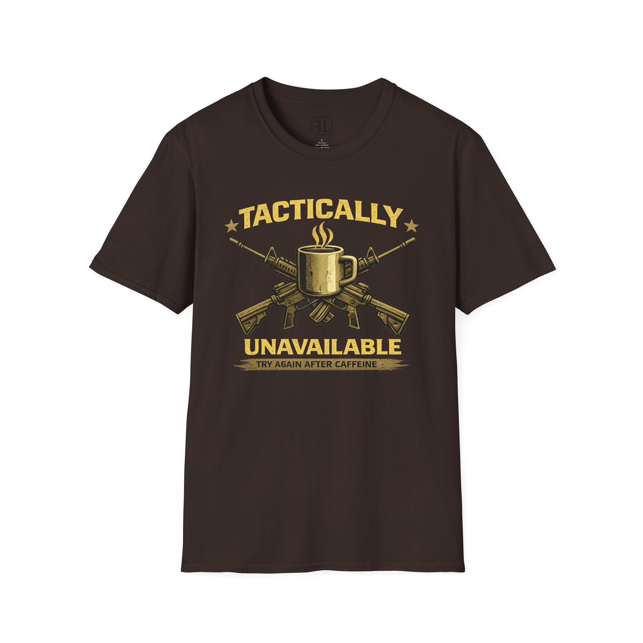 Tactically Unavailable Try Again After Caffeine T-Shirt