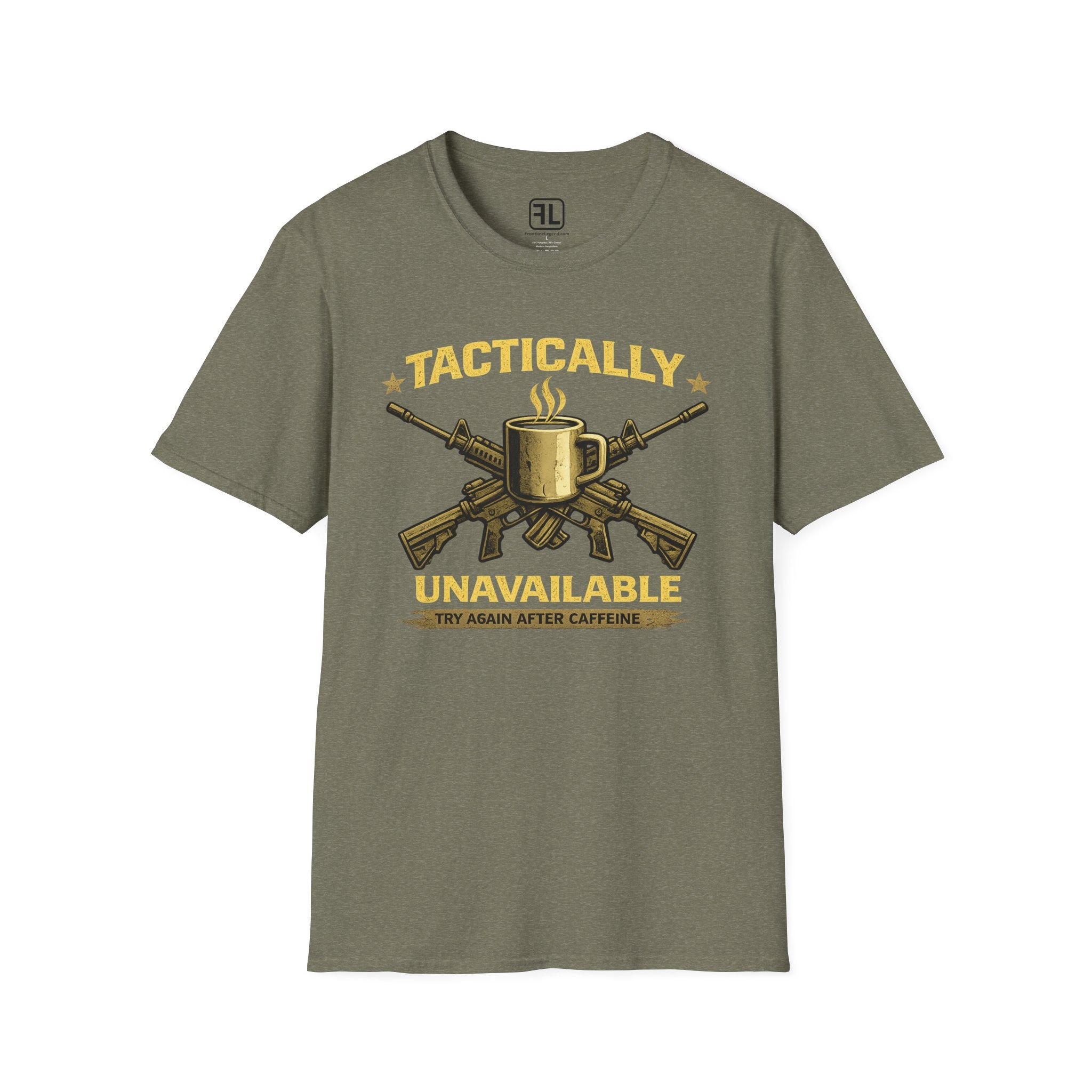 Tactically Unavailable Try Again After Caffeine T-Shirt