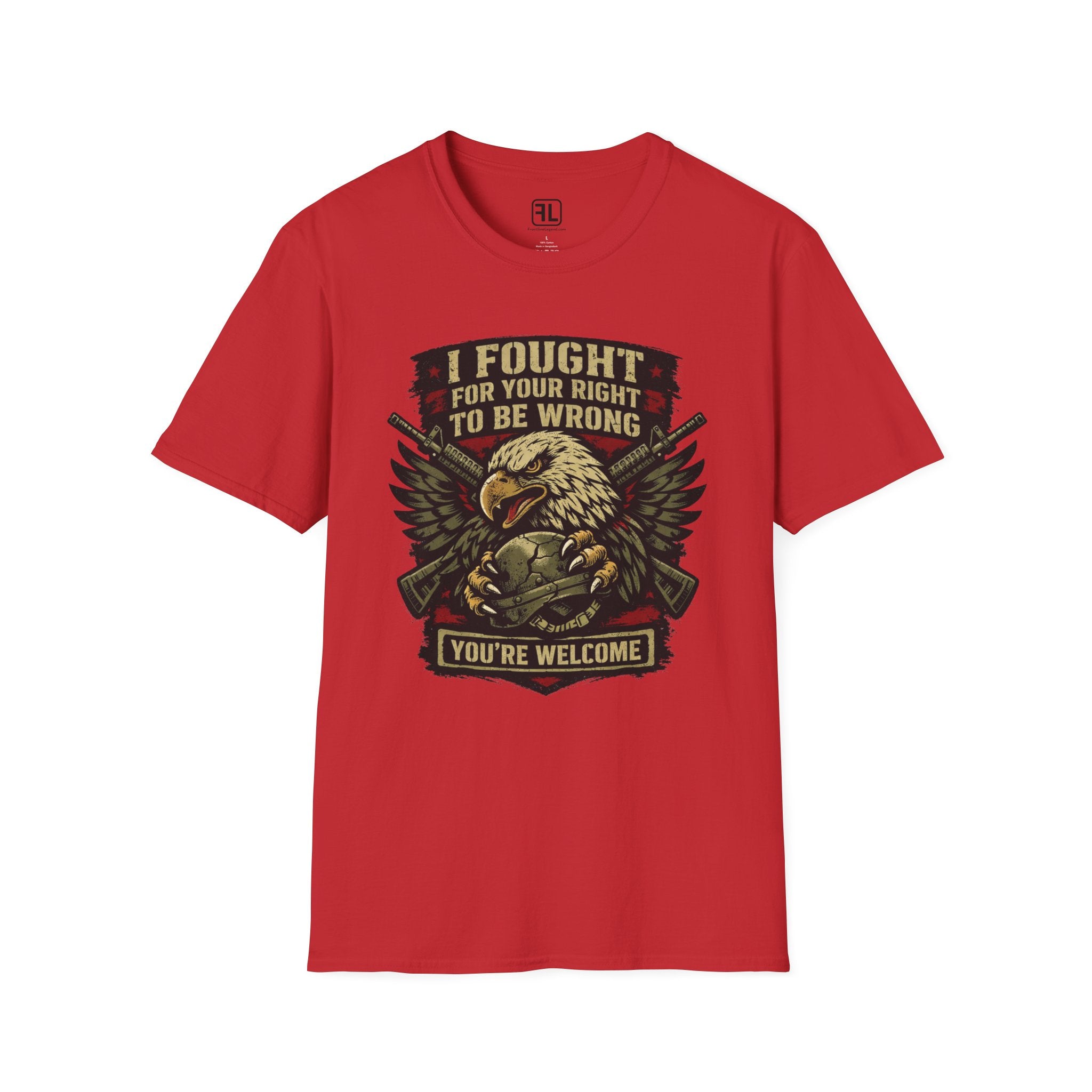 I Fought For Your Right To Be Wrong T-shirt