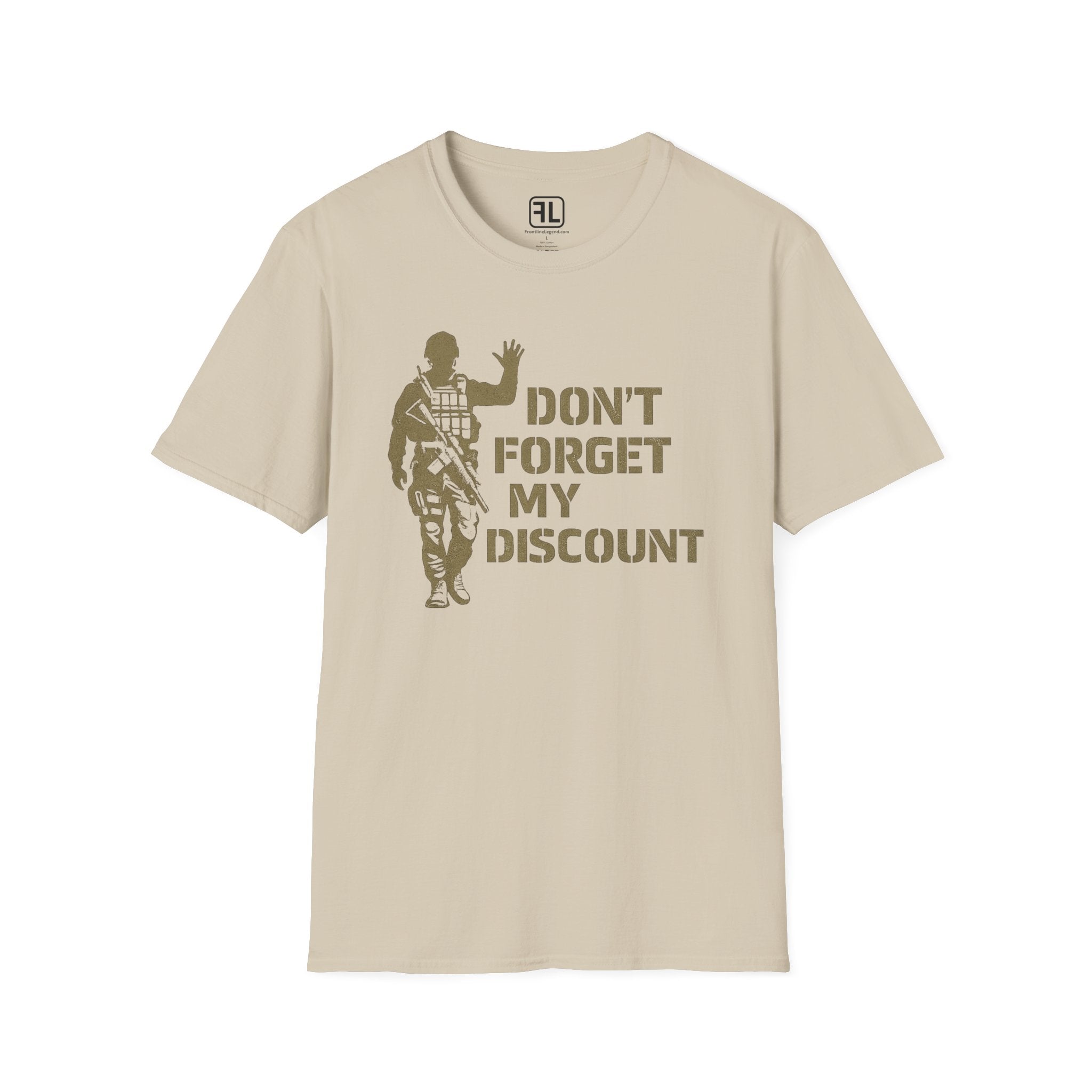 Don't Forget My Discount T-Shirt