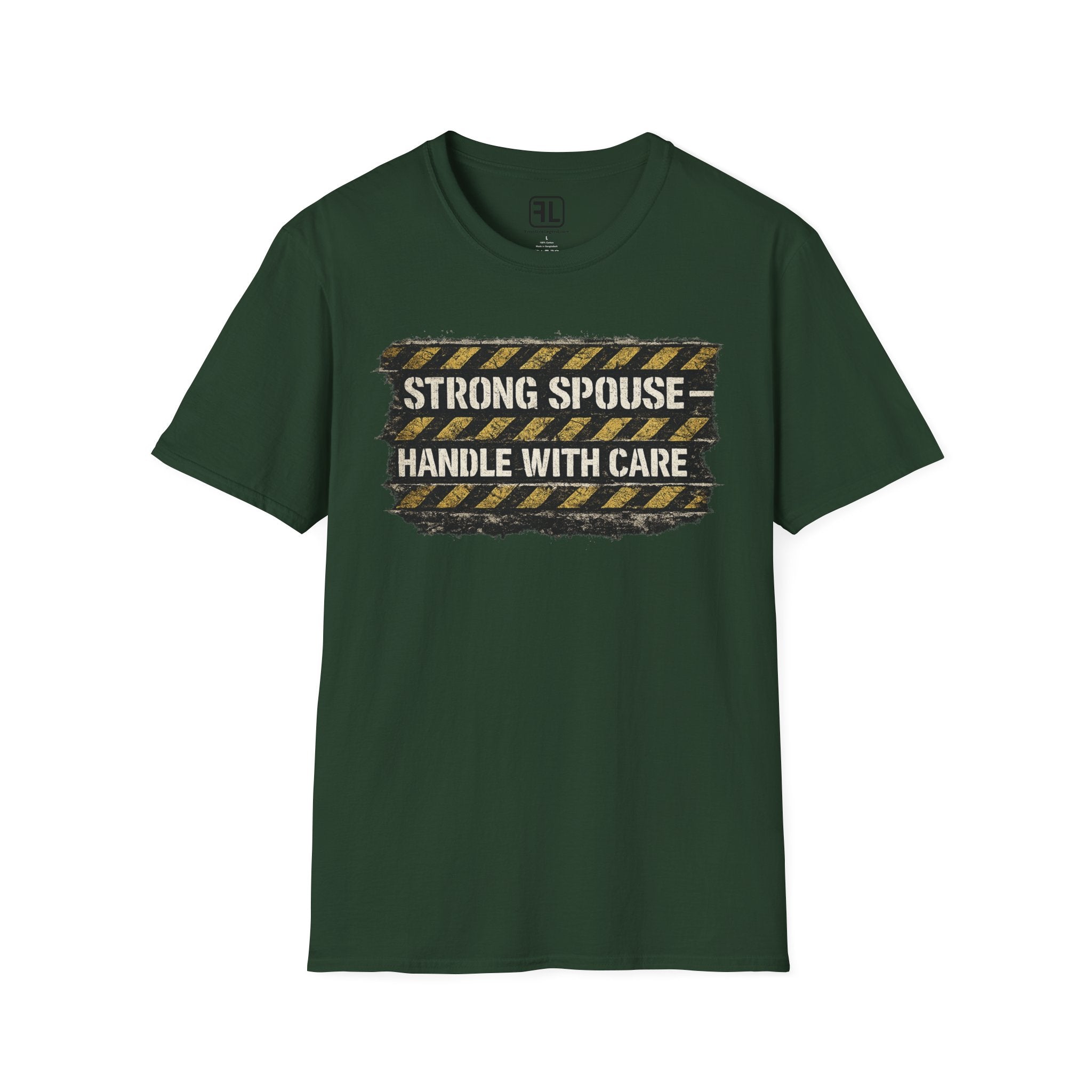 Strong Spouse Handle With Care T-Shirt