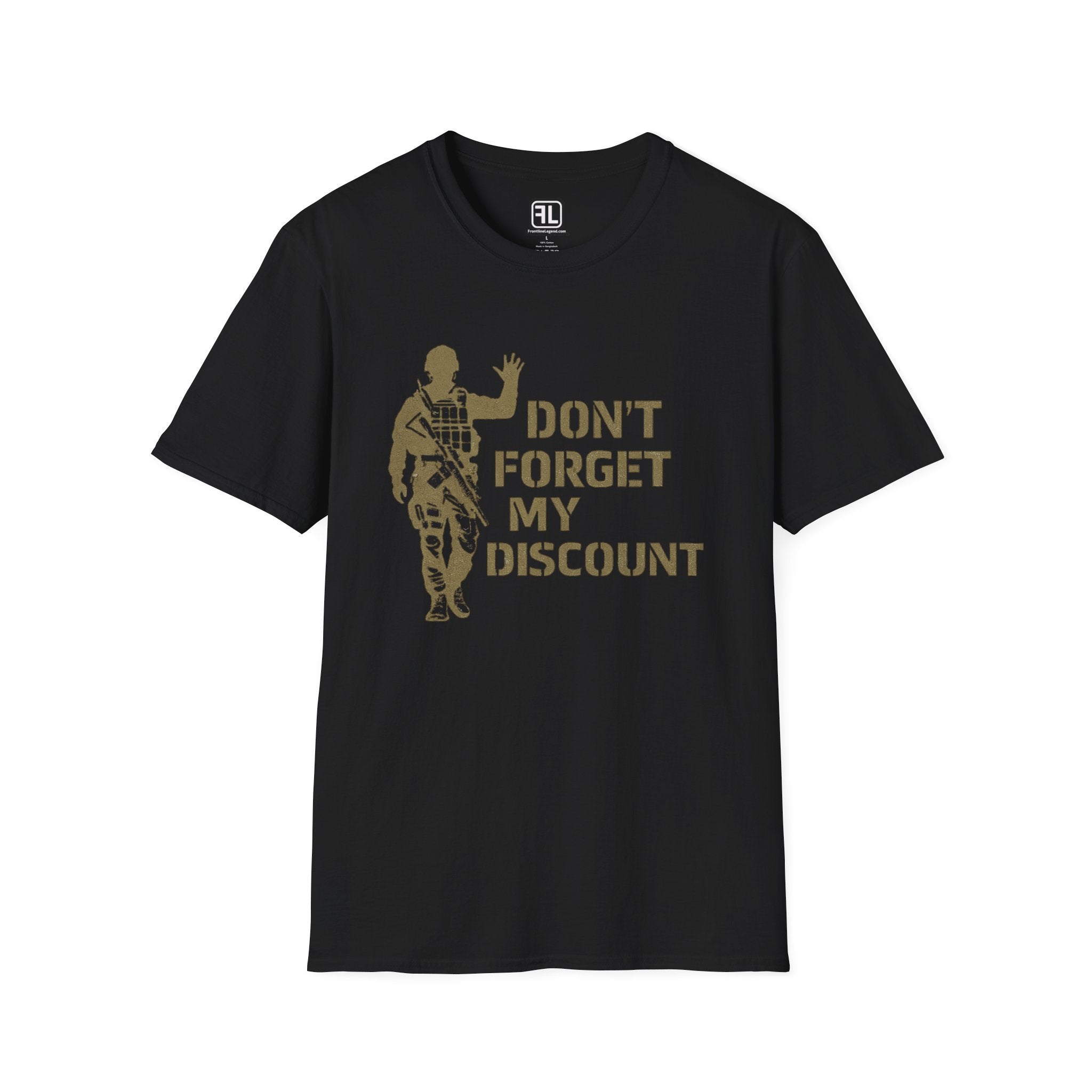 Don't Forget My Discount T-Shirt