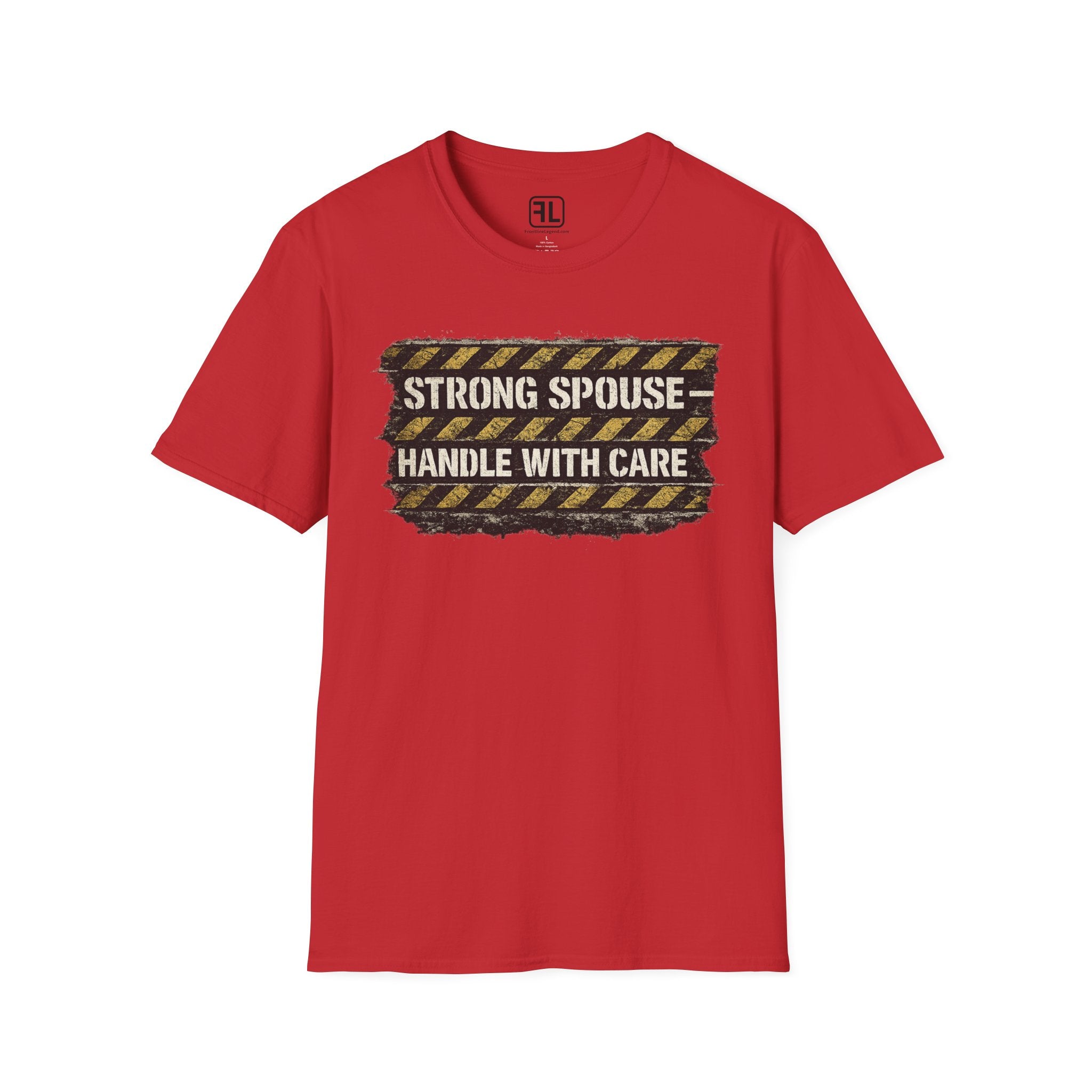 Strong Spouse Handle With Care T-Shirt