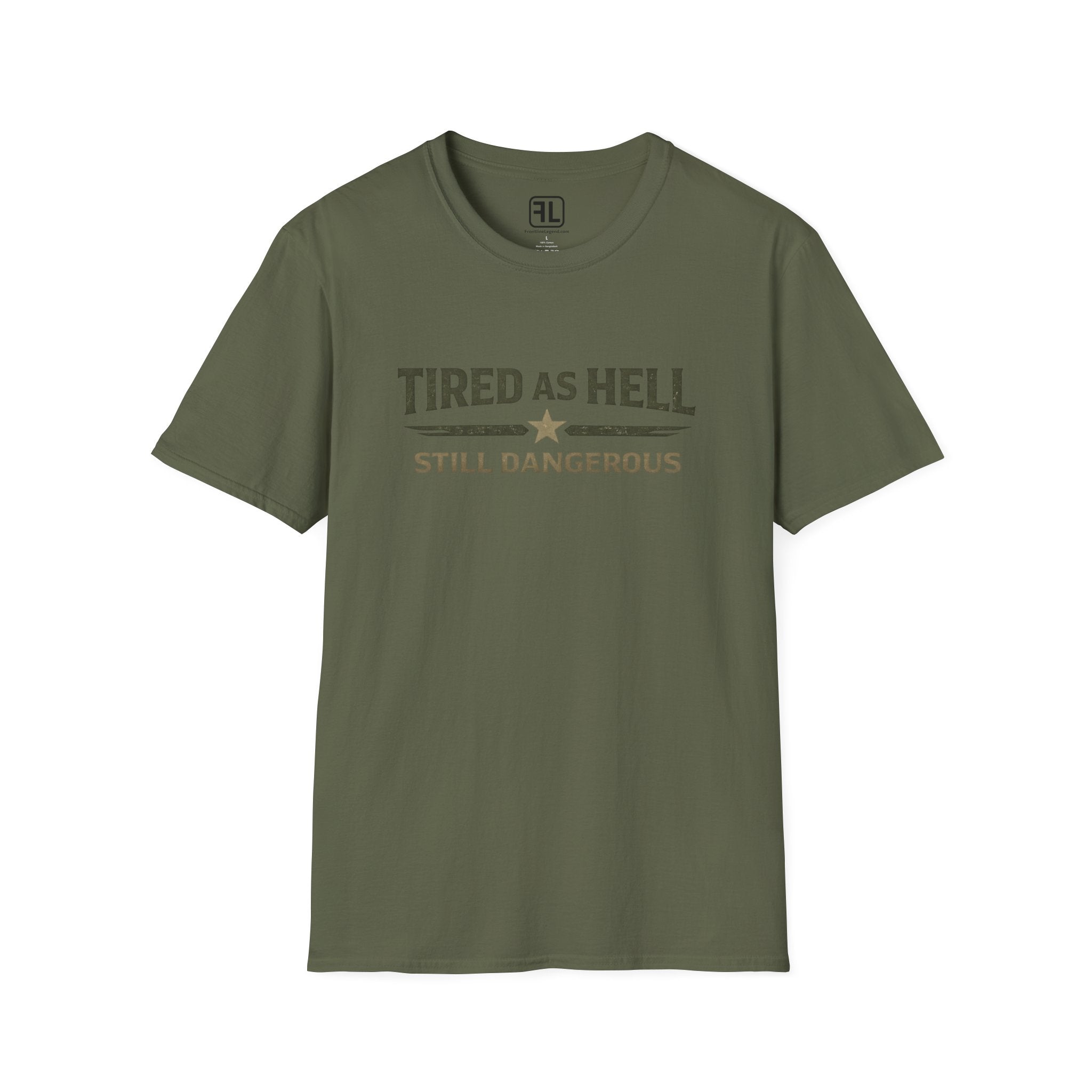 Tired As Hell Still Dangerous T-Shirt