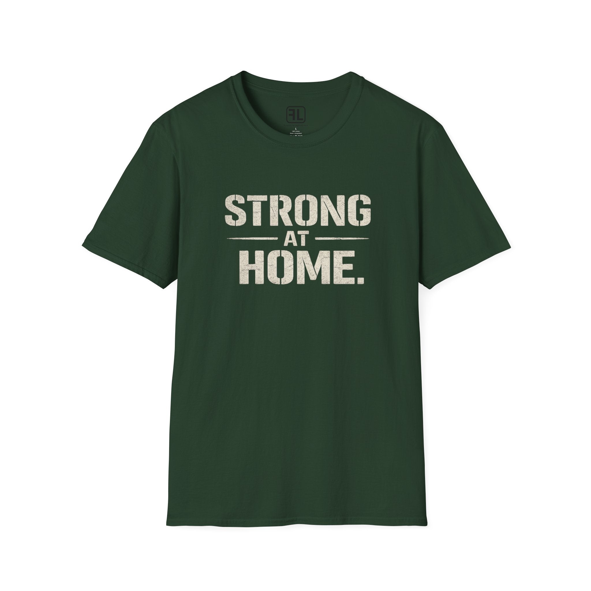 Strong At Home T-Shirt