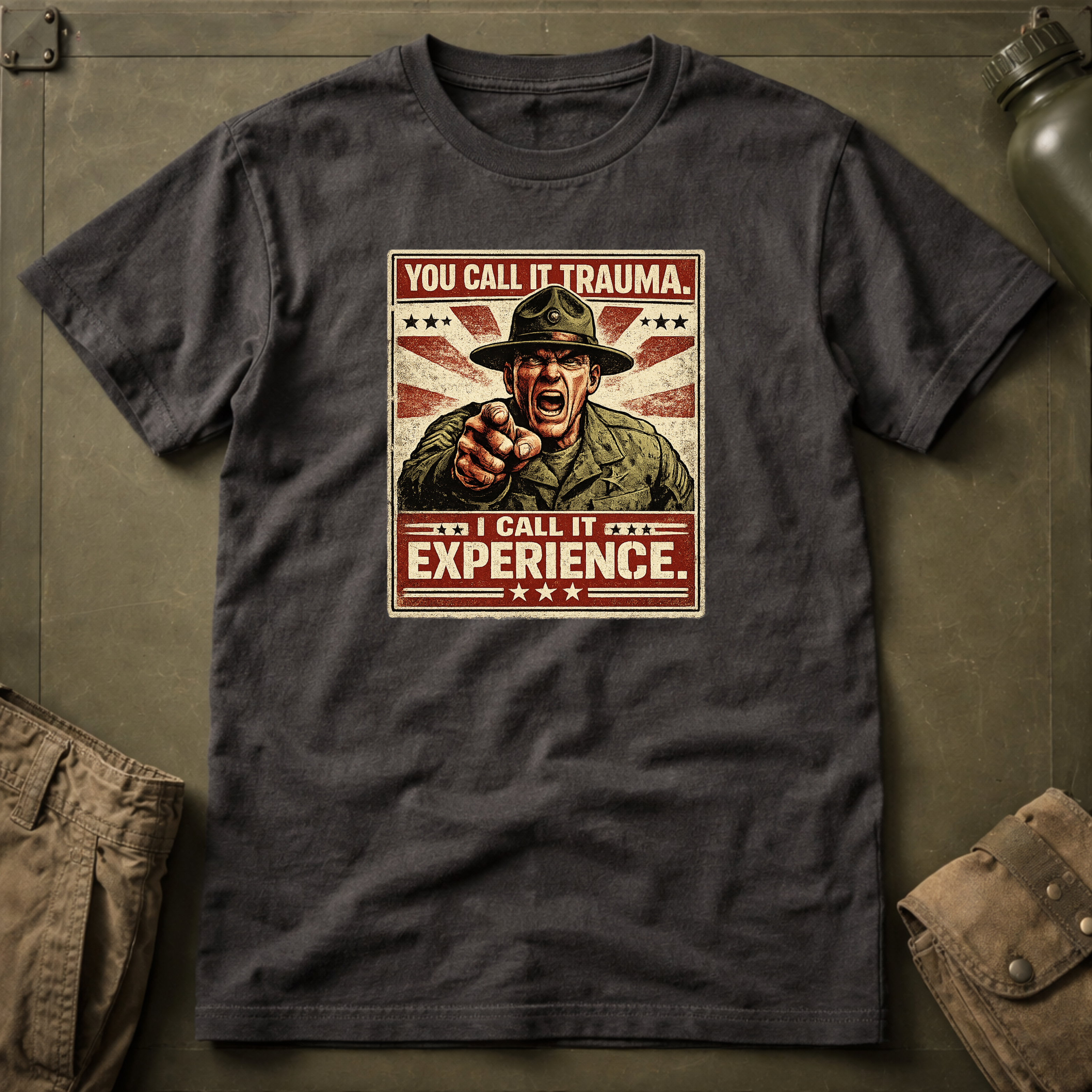 You Call It Trauma I Call It Experience T-Shirt