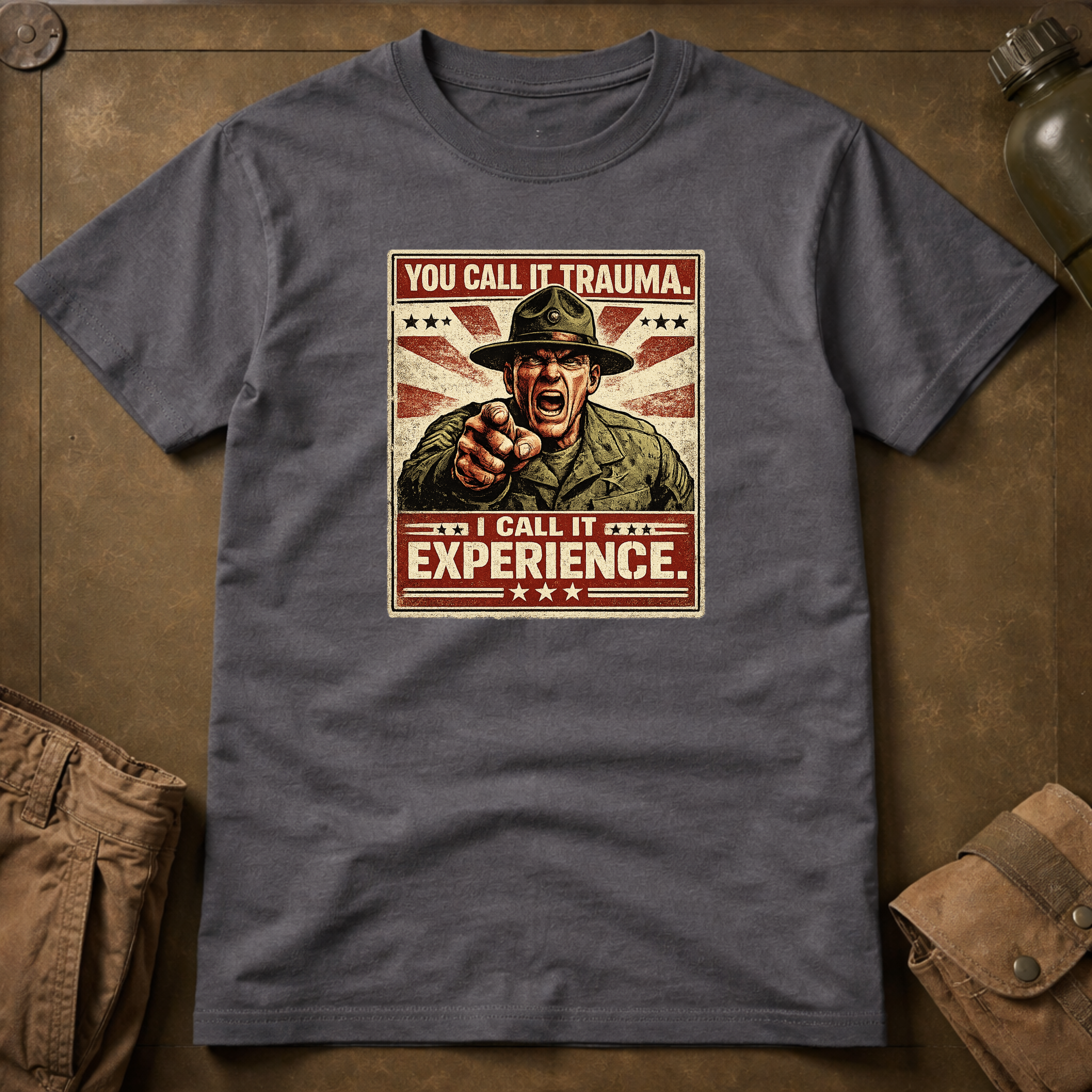 You Call It Trauma I Call It Experience T-Shirt