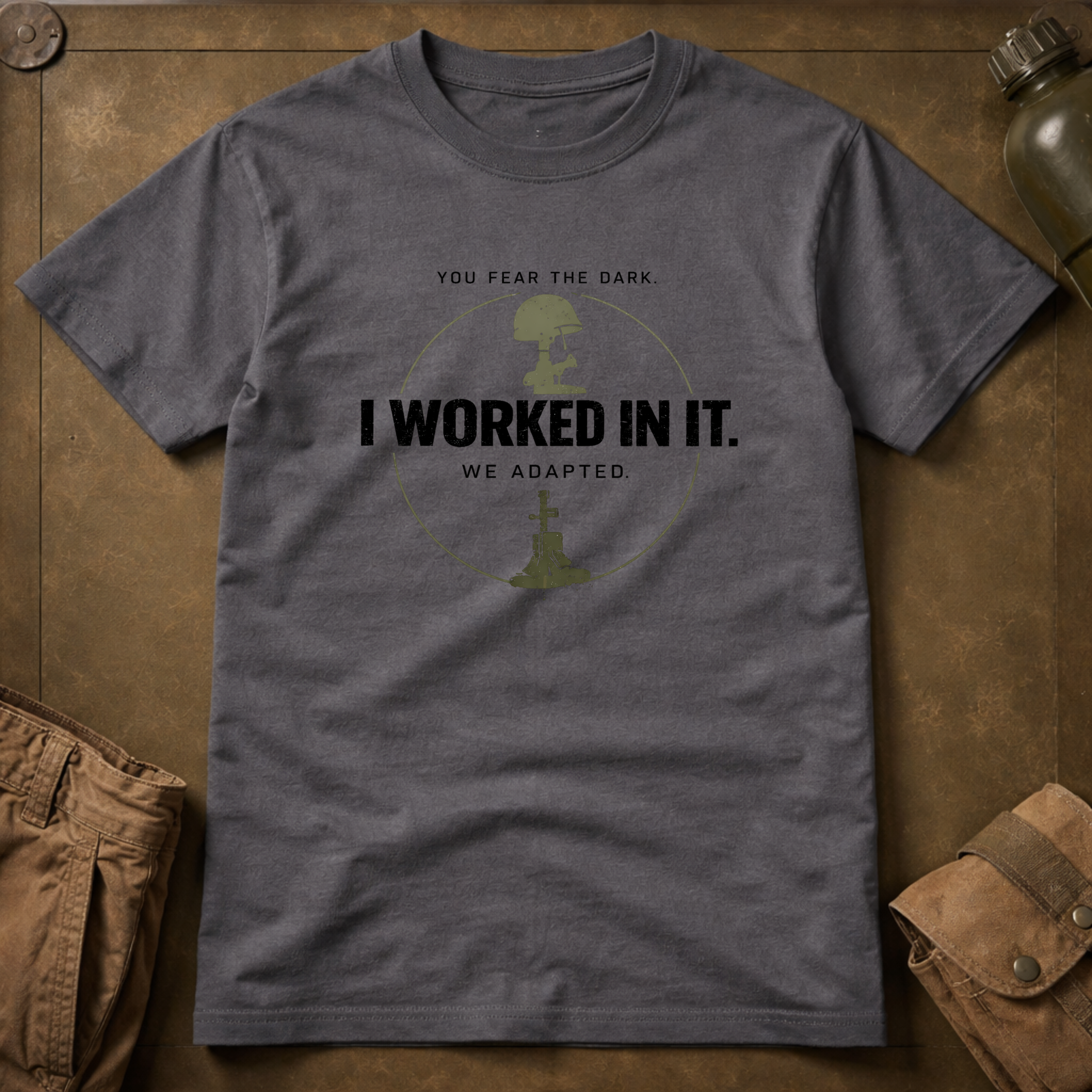 You Fear The Dark I Worked In It T-Shirt