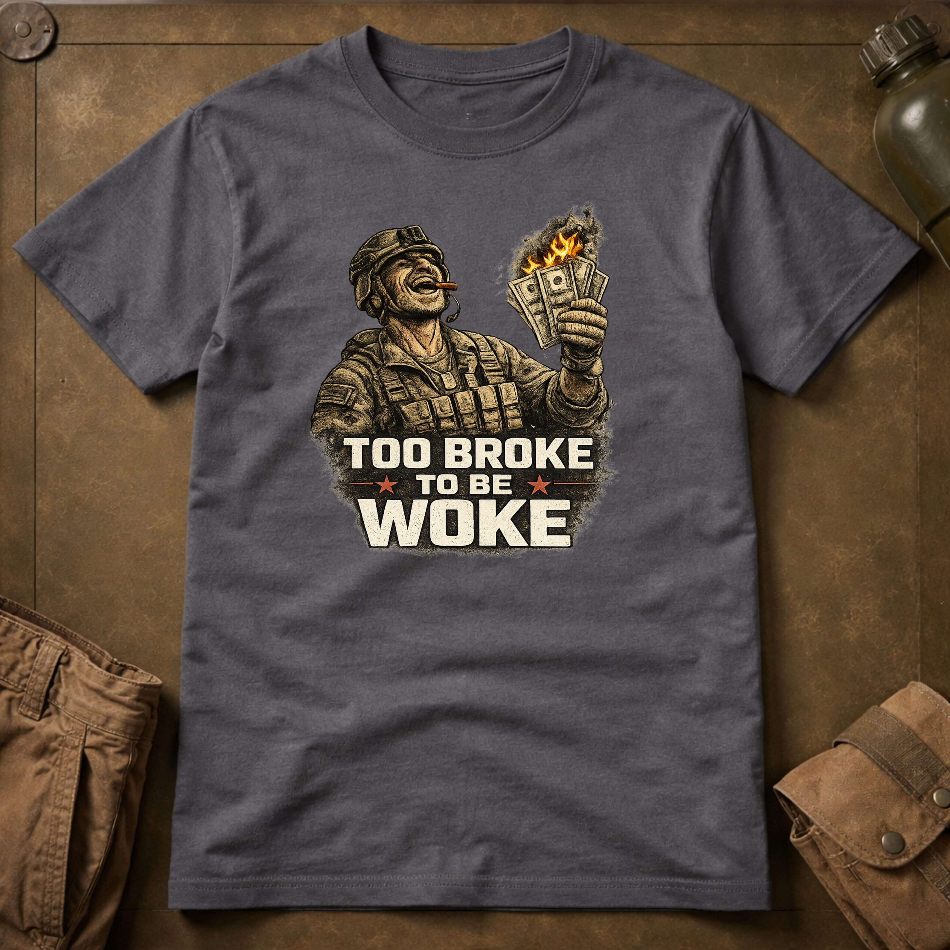 Too Broke To Be Woke T-Shirt