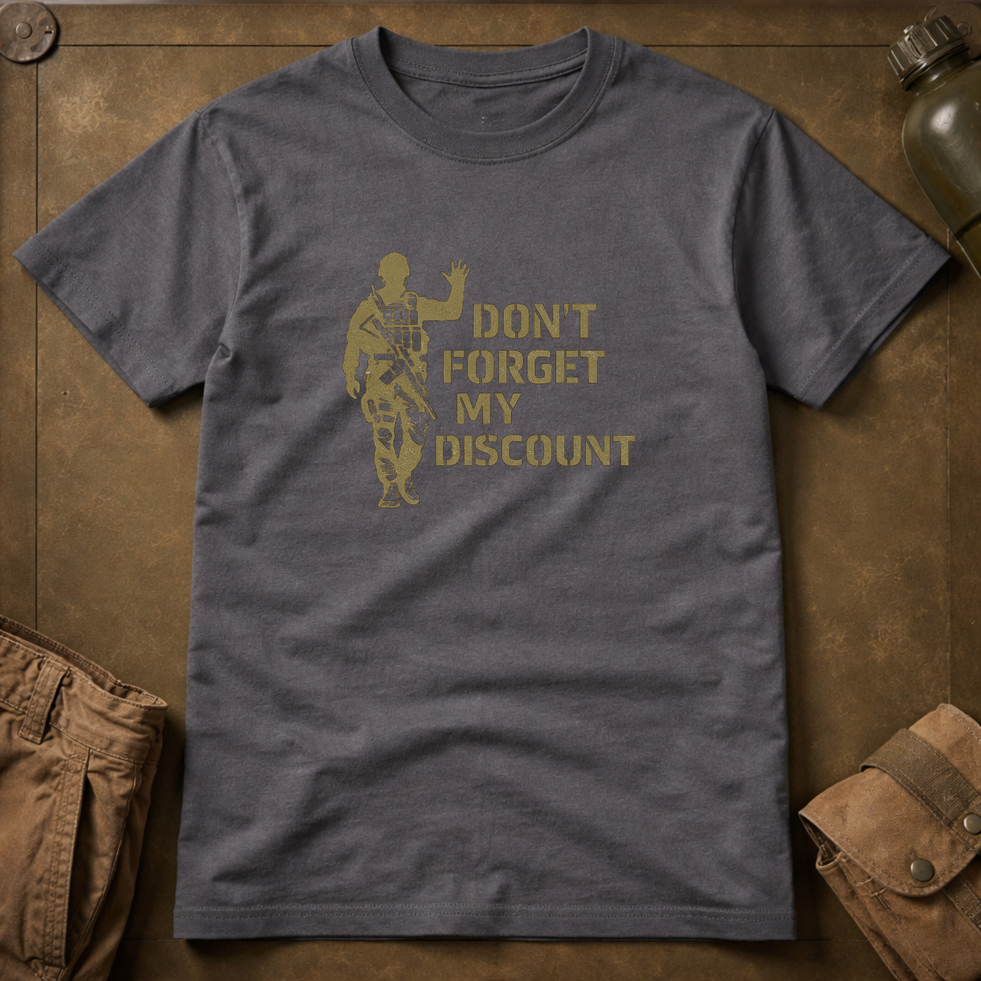 Don't Forget My Discount T-Shirt