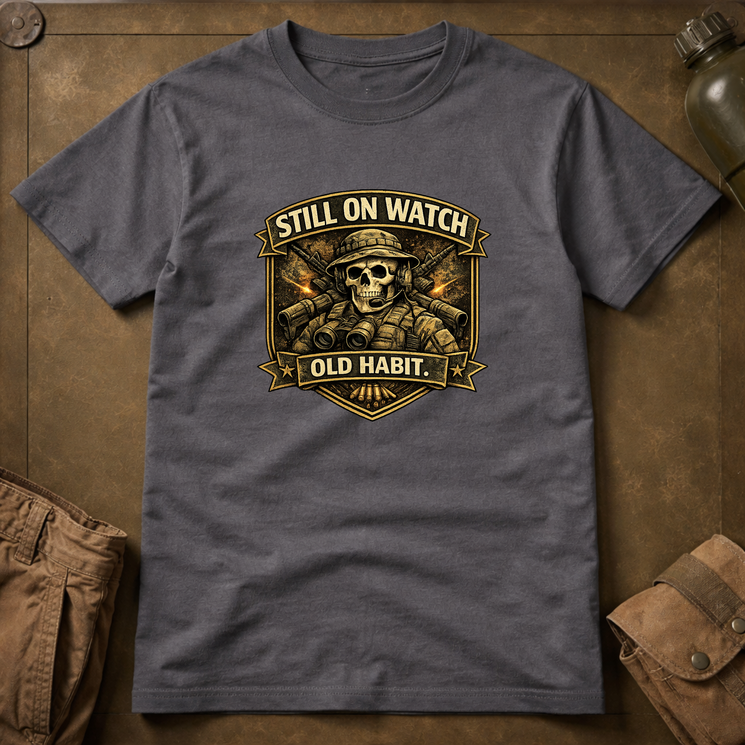 Still on Watch T-Shirt