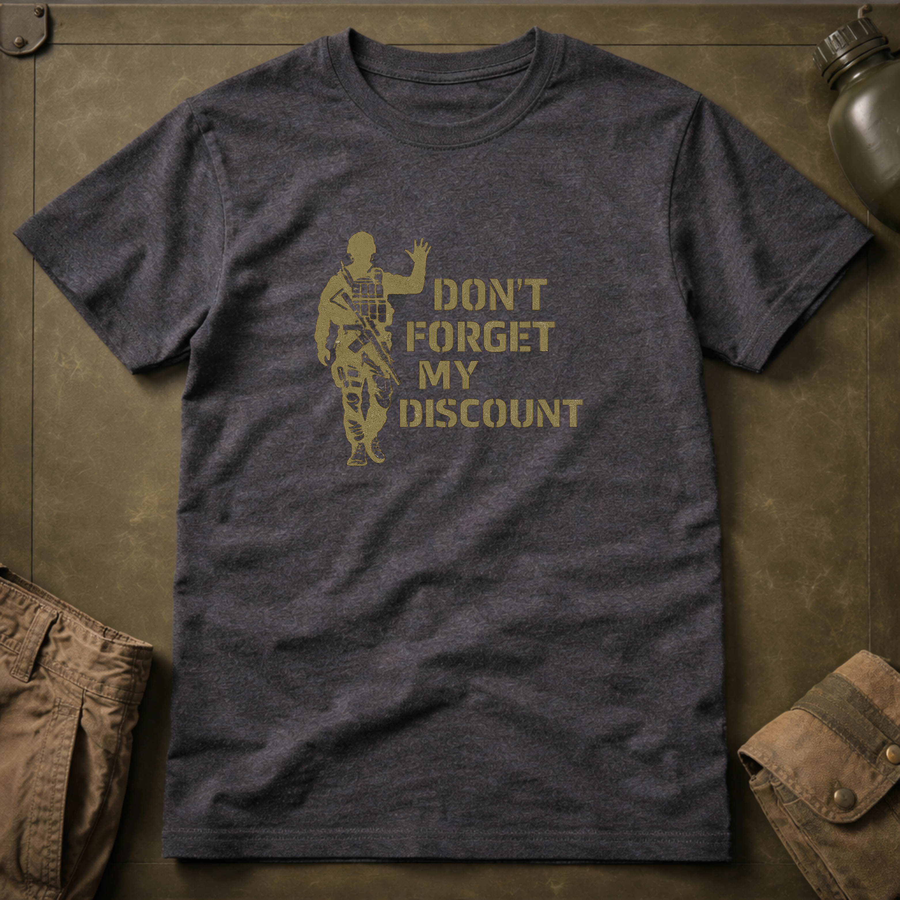 Don't Forget My Discount T-Shirt