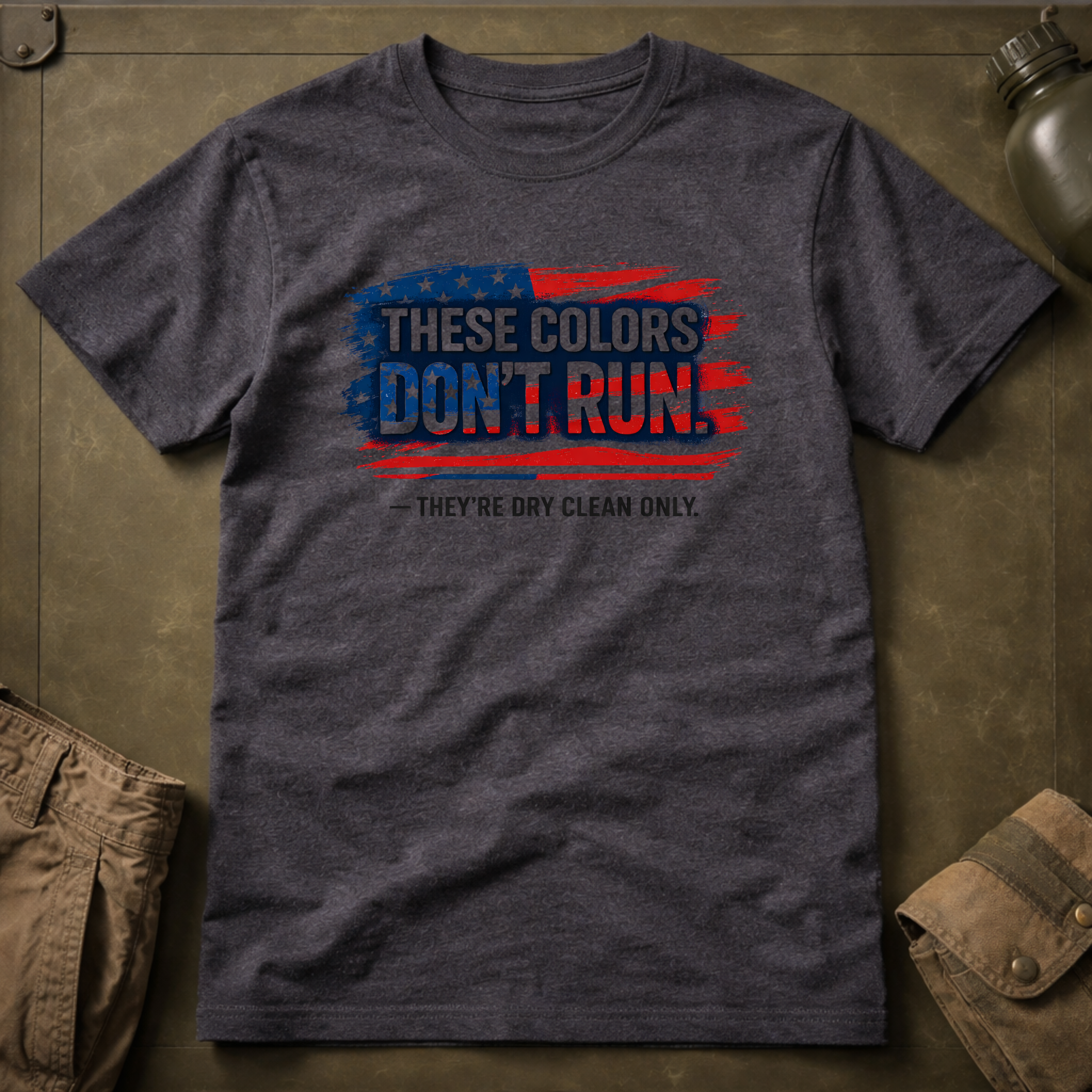 These Colors Don't Run They're Dry Clean Only T-Shirt