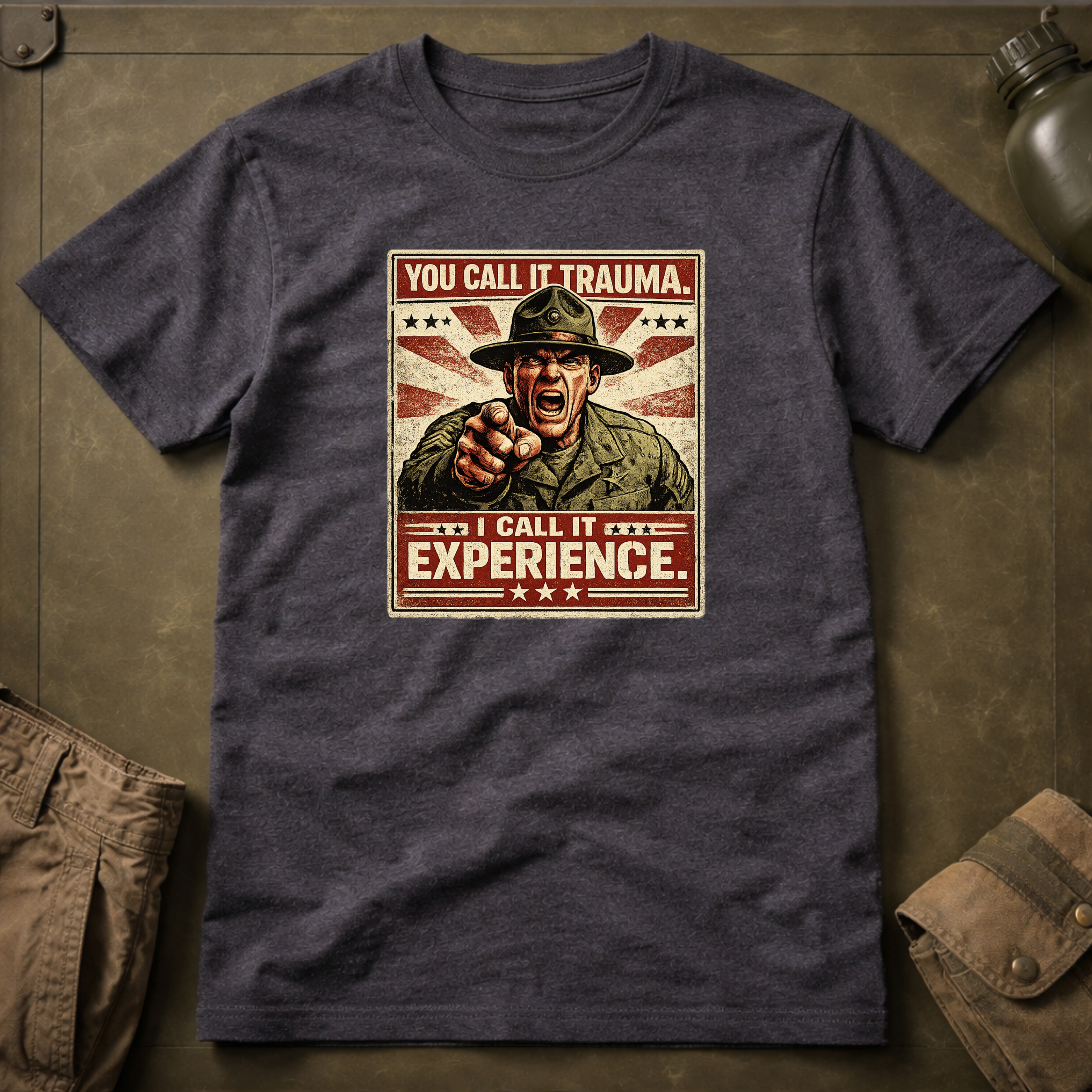 You Call It Trauma I Call It Experience T-Shirt