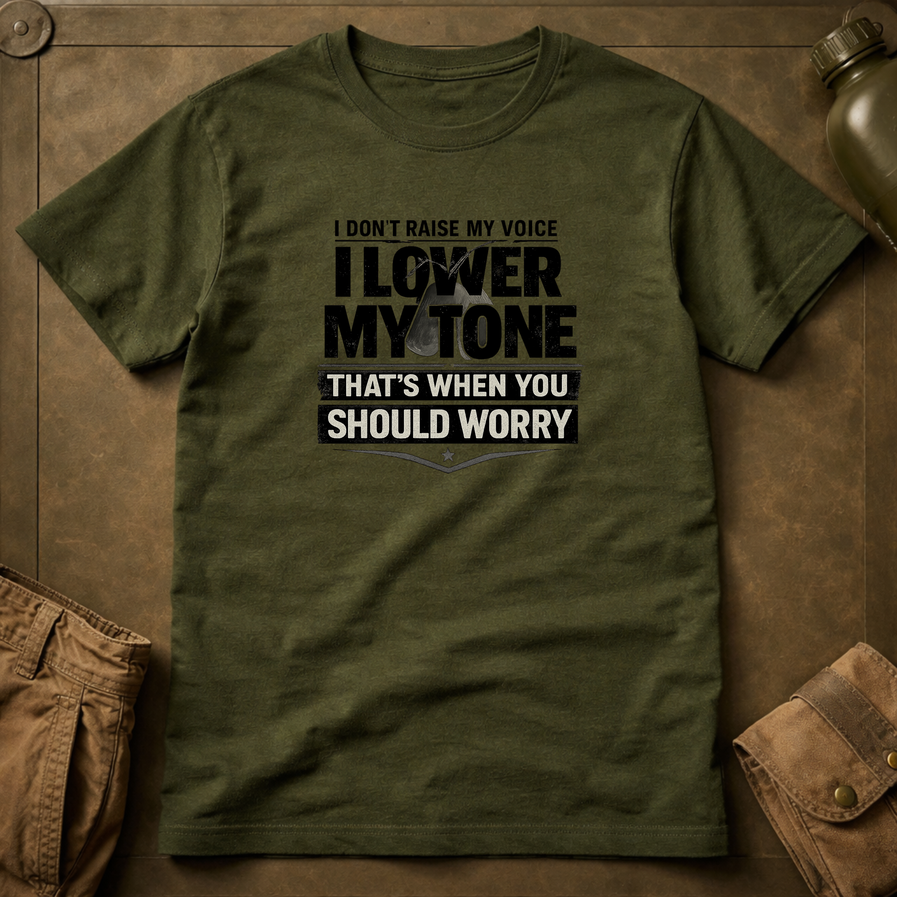 I Don't Raise My Voice, I Lower My Tone T-shirt