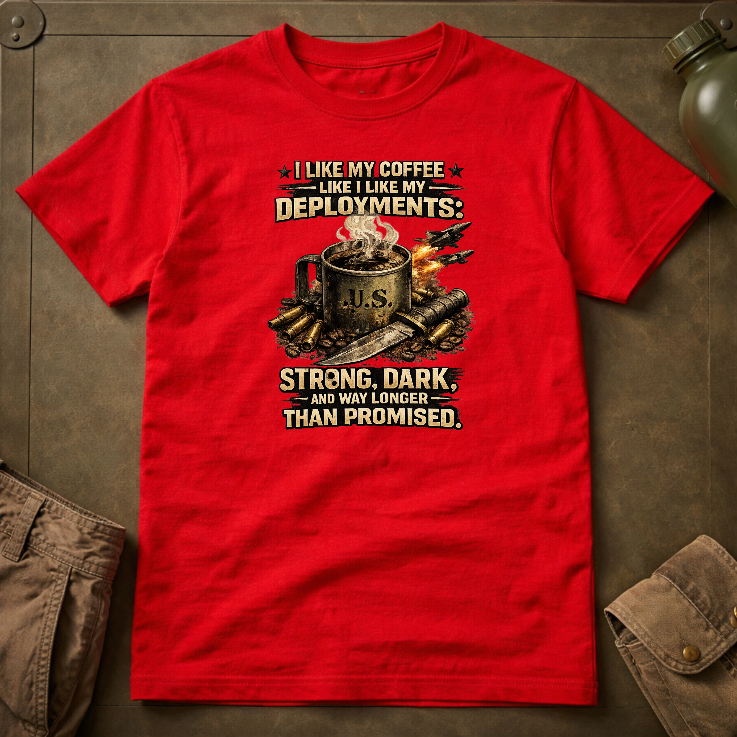 I Like My Coffee Like My Deployments T-Shirt