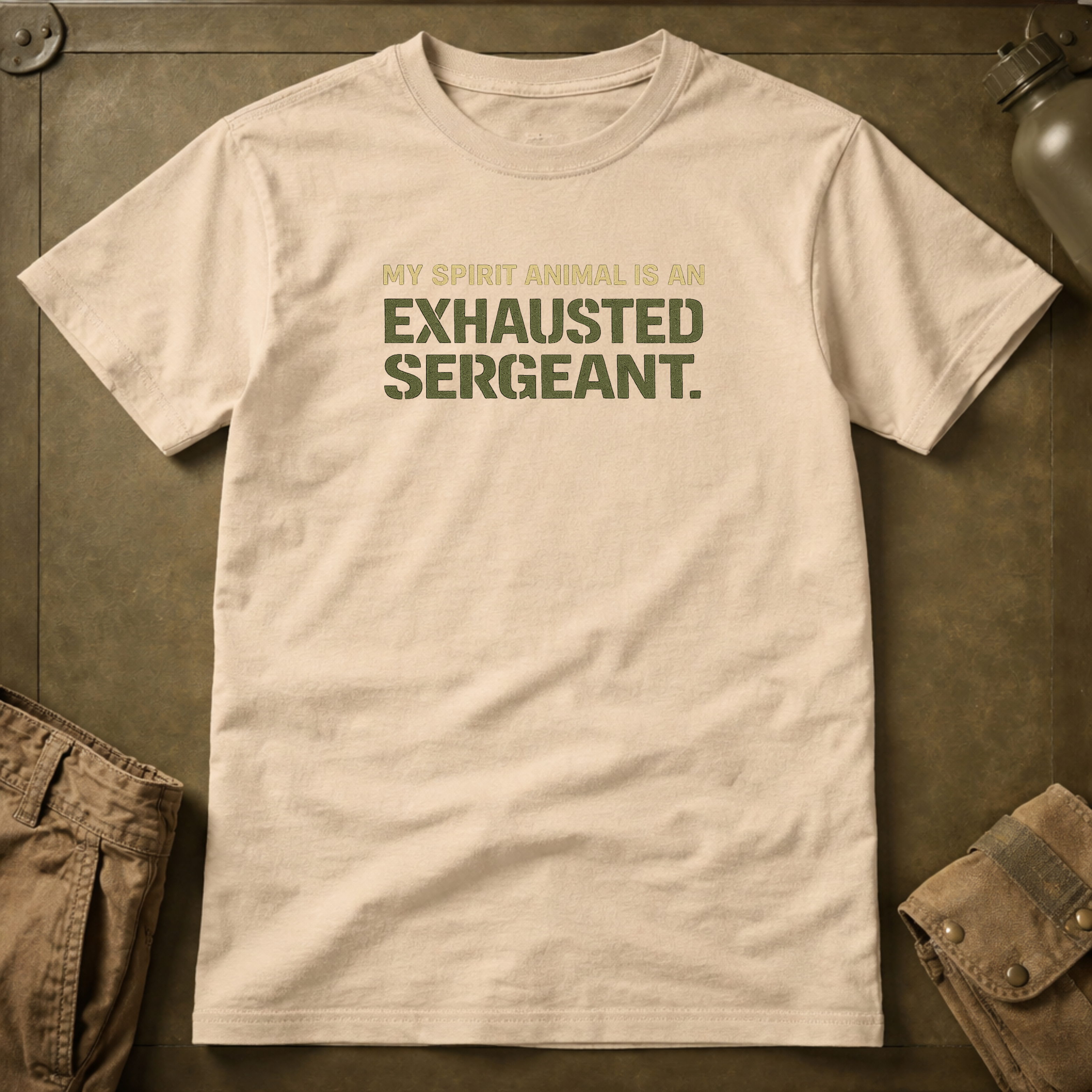 My Spirit Animal Is An Exhausted Sergeant T-Shirt