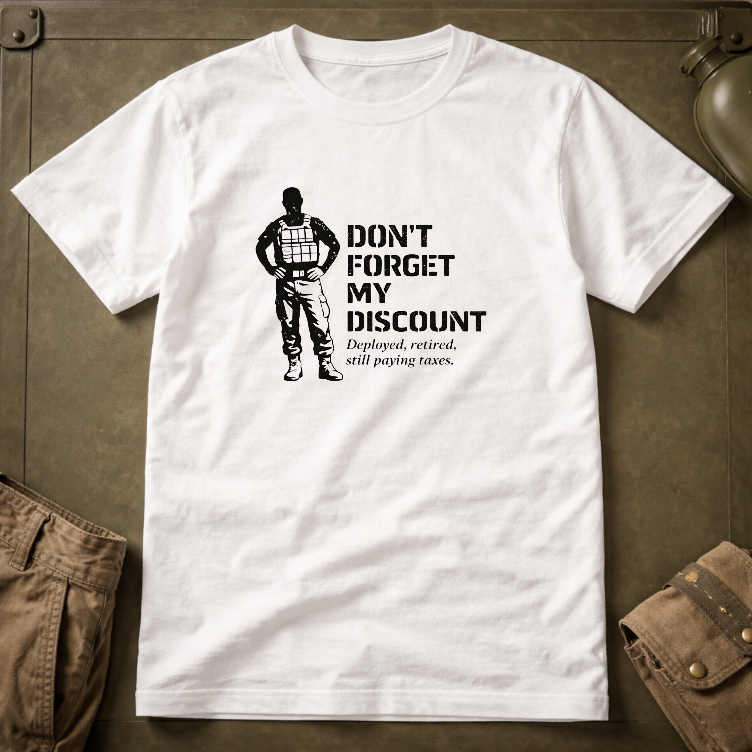Don't Forget My Discount T-Shirt