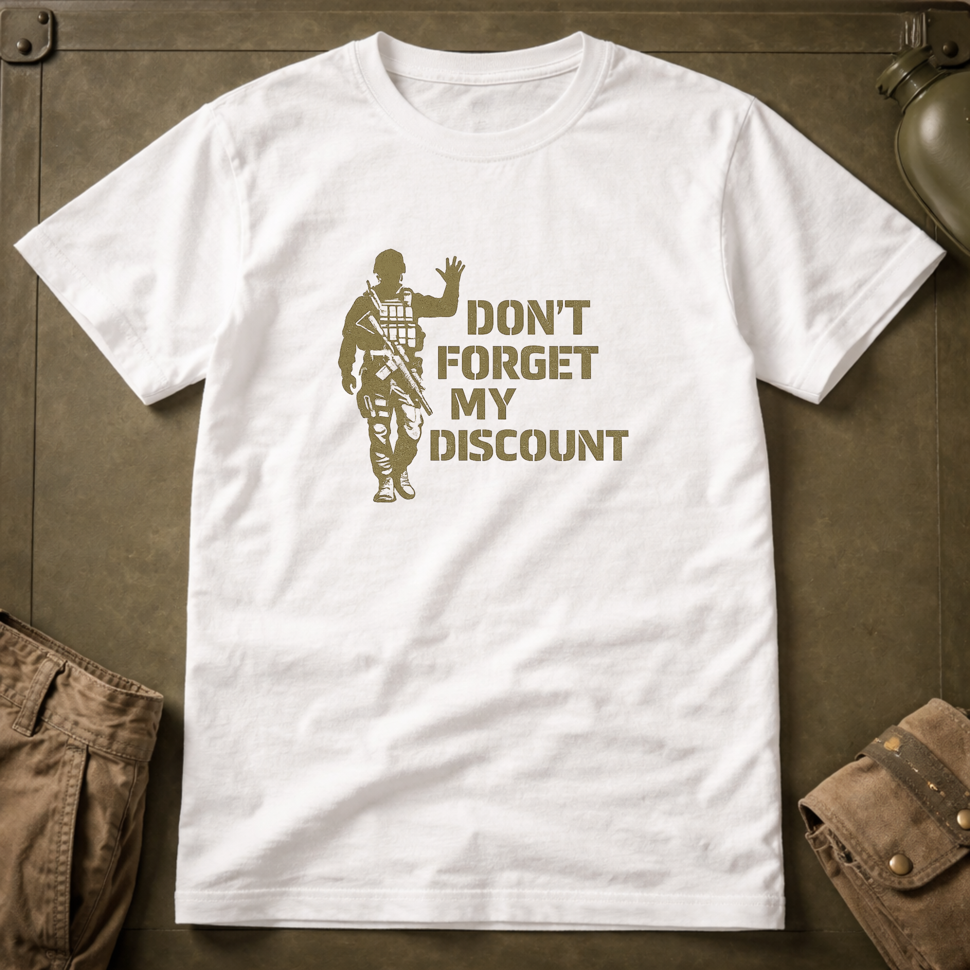 Don't Forget My Discount T-Shirt